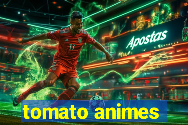 tomato animes